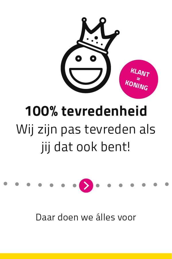 100% tevredenheid